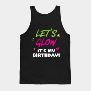 'Let's Glow It's My Birthday' Glowing Tank Top